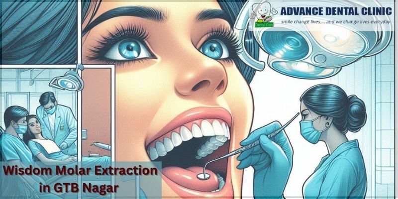 Wisdom Molar Extraction In Gtb Nagar | Advancedentalclinic